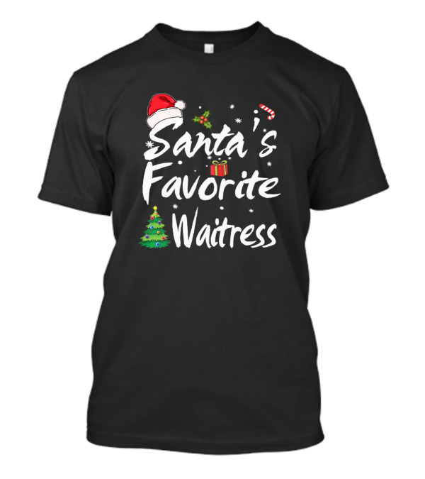 Santa's Favorite Waitress Christmas Hat Holly Candy Cane Gift Tree T-Shirt