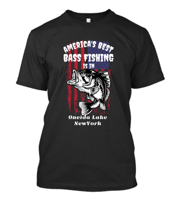 America's Best Bass Fishing Is In Oneida Lake New York T-Shirt