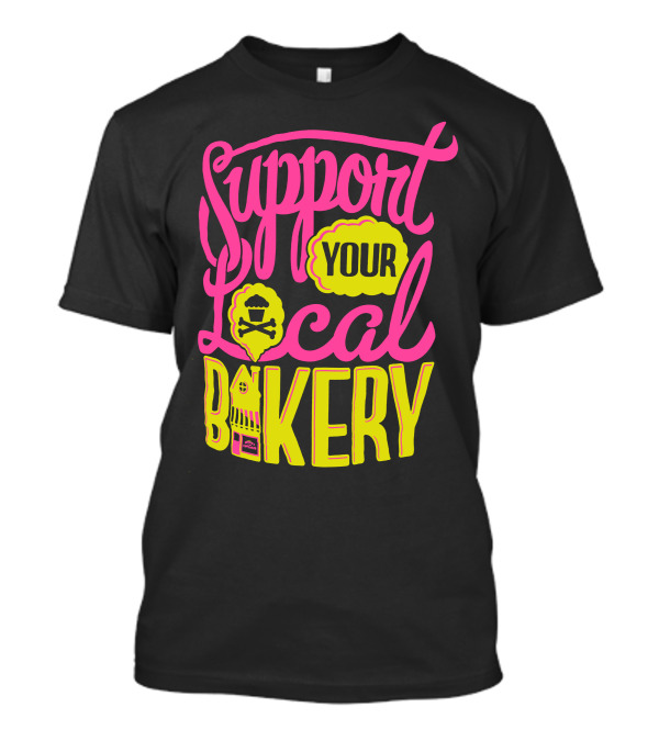 Support Your Local Bakery Cupcake Crossbones Bright Neon T-Shirt
