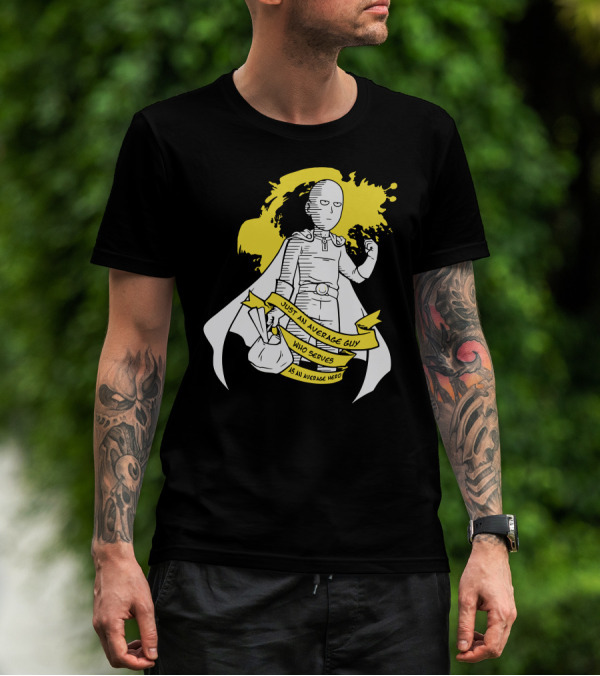 Just An Average Guy Who Serves As An Average Hero T-Shirt