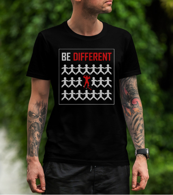 Be Different Standout Figure Among Identical White Figures T-Shirt