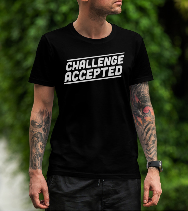 Challenge Accepted Bold Motivational Text T-Shirt