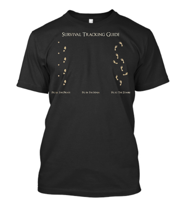 Survival Tracking Guide Fig 1A: The Pirate Fig 1B: The Ninja Fig 1C: The Zombie T-Shirt