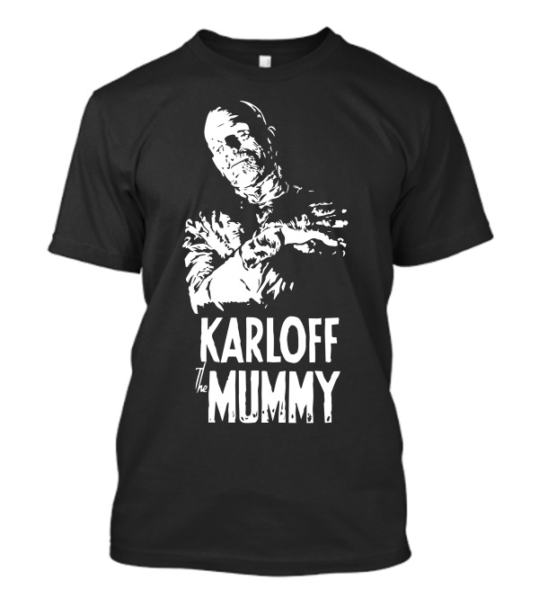 Karloff The Mummy Classic Horror Icon Image T-Shirt