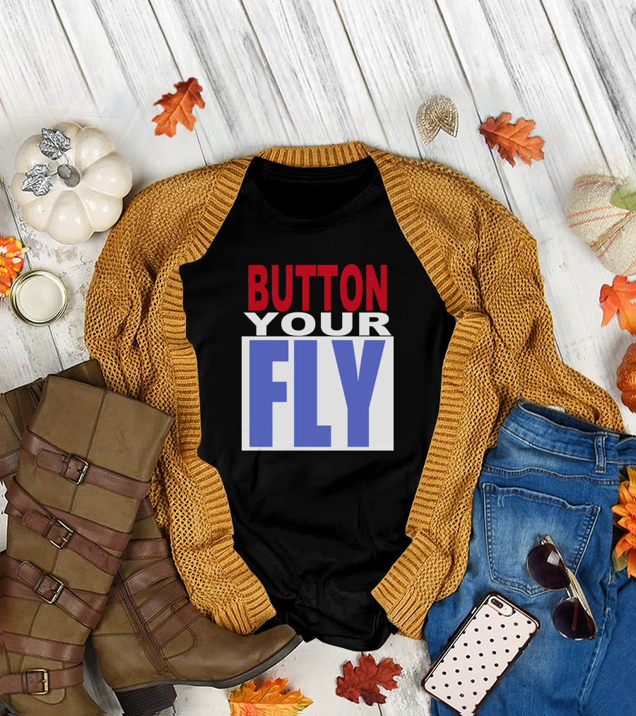 BUTTON YOUR FLY Text Block T-Shirt
