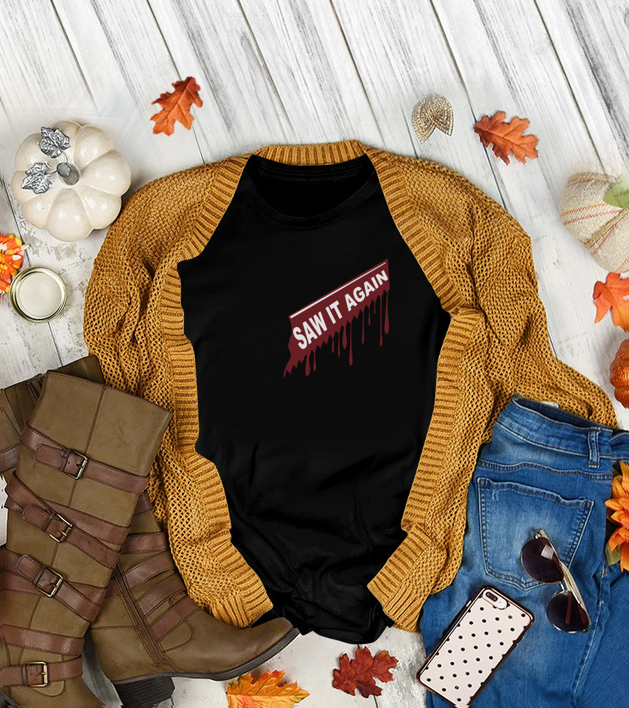 Saw It Again Horror Movie Saw Dripping Blood T-Shirt