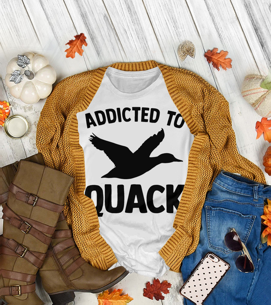 Addicted To Quack Duck T-Shirt