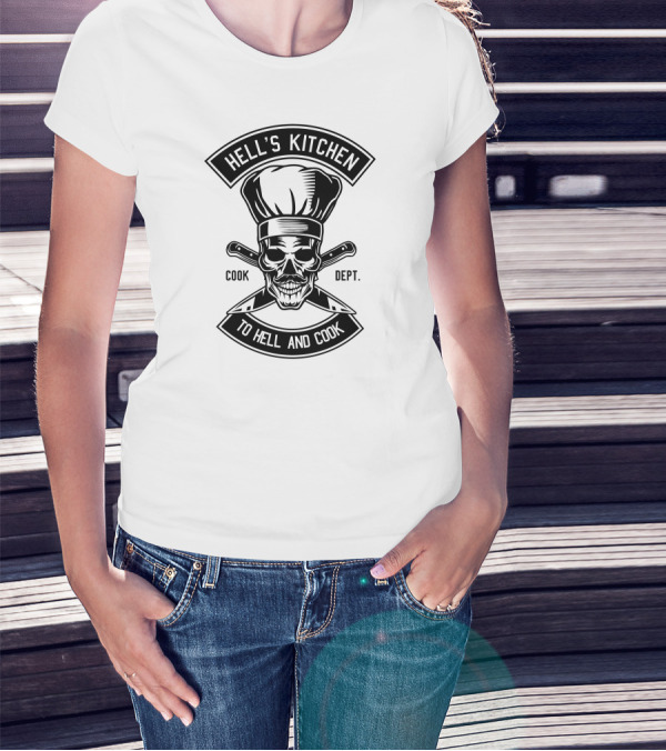 Hell's Kitchen Chef Skull Cook Dept To Hell And Cook T-Shirt