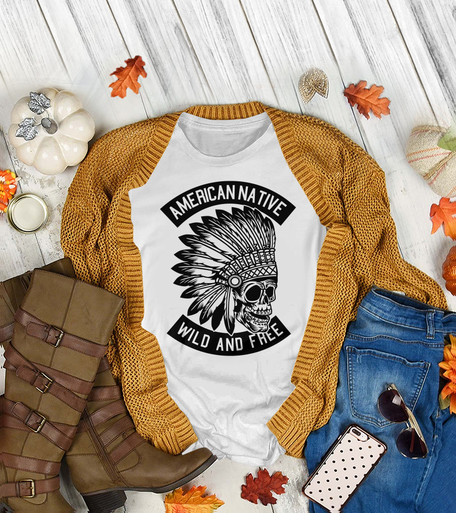 American Native Wild and Free T-Shirt
