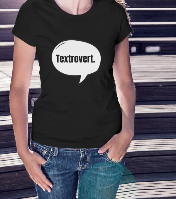 Textrovert Speech Bubble Communication T-Shirt