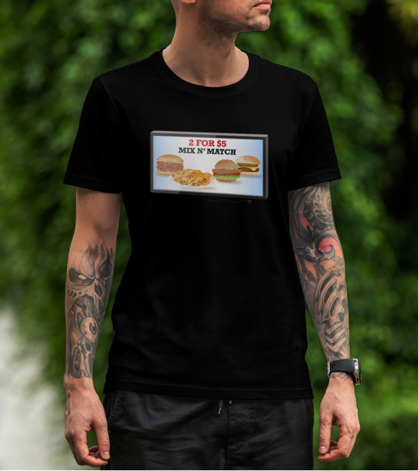 2 For $5 Mix N’ Match Burger Fries Combo T-Shirt
