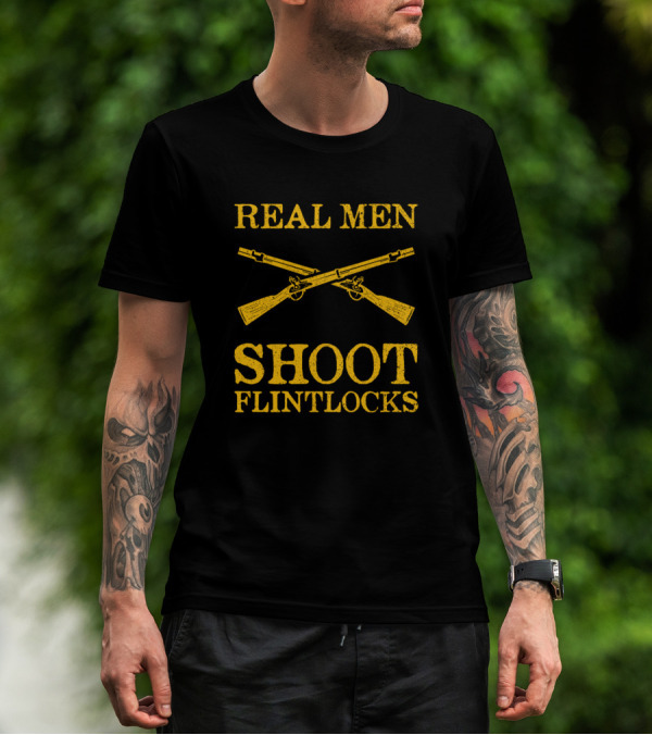 Real Men Shoot Flintlocks Crossing Muskets Civil War Reenactment T-Shirt