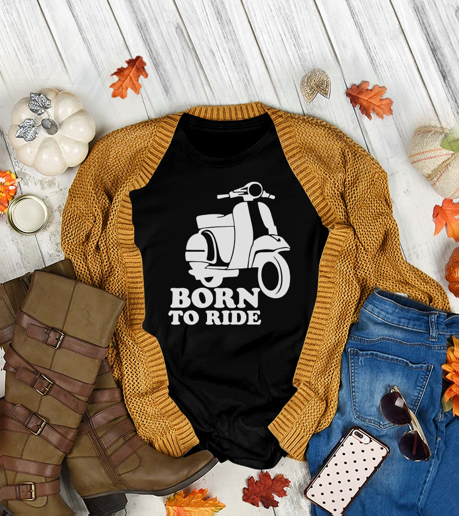 Born To Ride Scooter T-Shirt