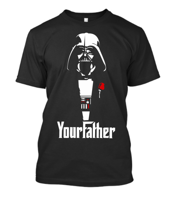 Your Father Funny Star Wars Godfather Parody Vader T-Shirt