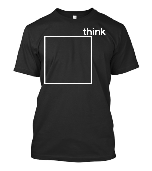 Think Outside The Box Minimalist Motivational Square T-Shirt