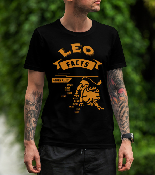 Leo Facts Awesome Zodiac Sign Daily Values Including Intelligent Sarcastic Stubborn Rebellious Savage T-Shirt