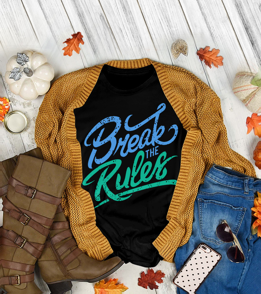 Break the Rules Bold Brush Lettering T-Shirt