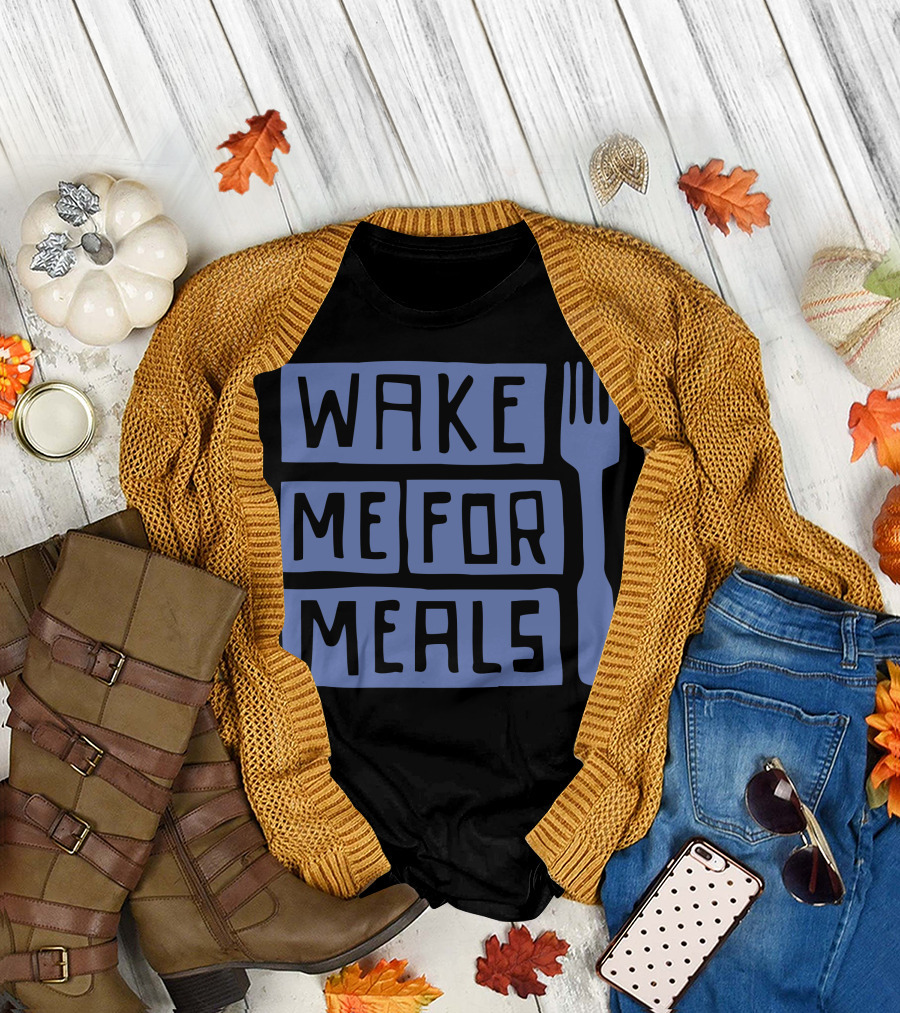 Wake Me For Meals Fork Typography T-Shirt