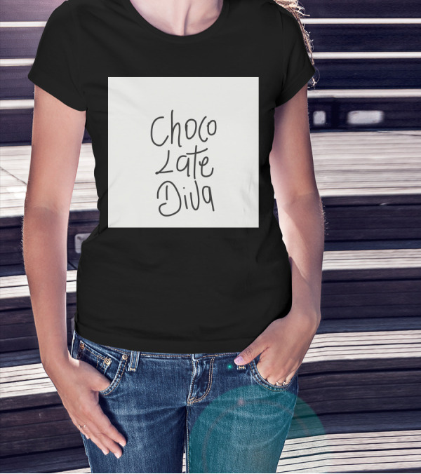 Chocolate Diva Choco Late Diva T-Shirt