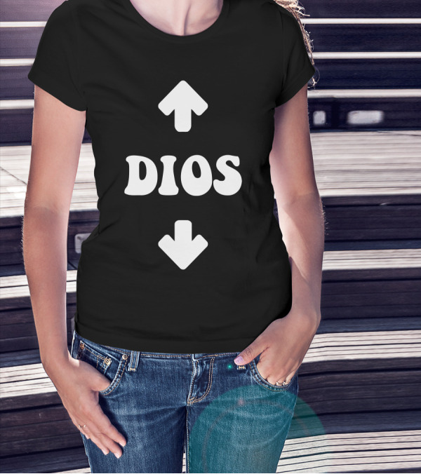 Dios Up And Down Arrows T-Shirt