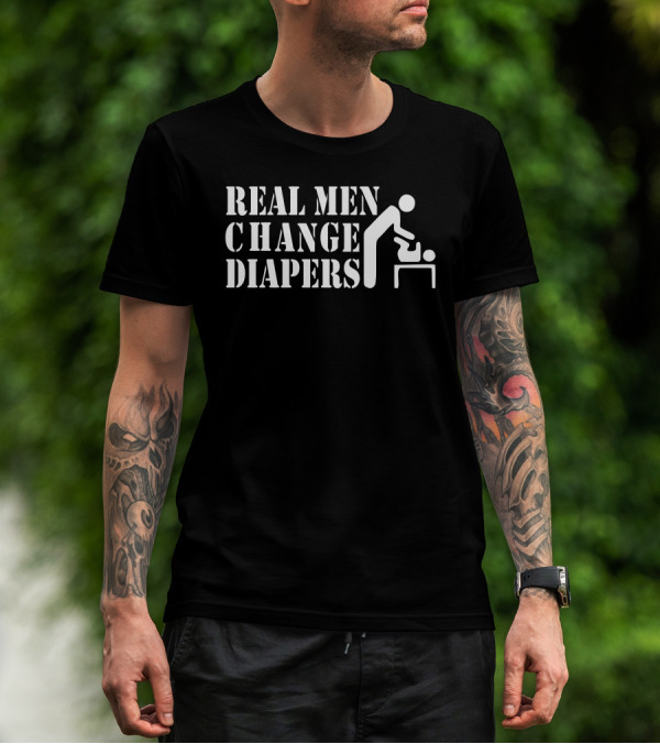 Real Men Change Diapers Iconic Humor T-Shirt