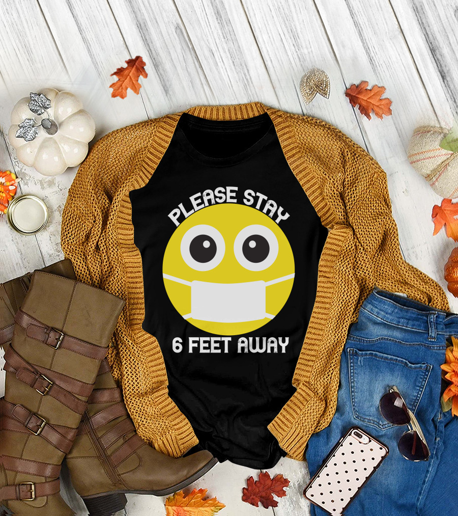 Please Stay 6 Feet Away Medical Mask Emoji T-Shirt