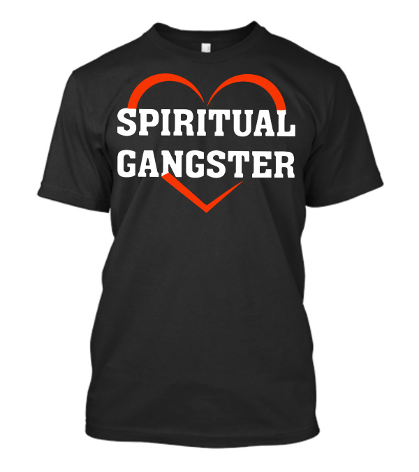 Spiritual Gangster Heart Cool T-Shirt