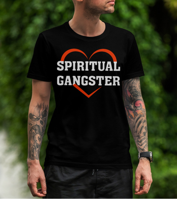 Spiritual Gangster Heart Cool T-Shirt