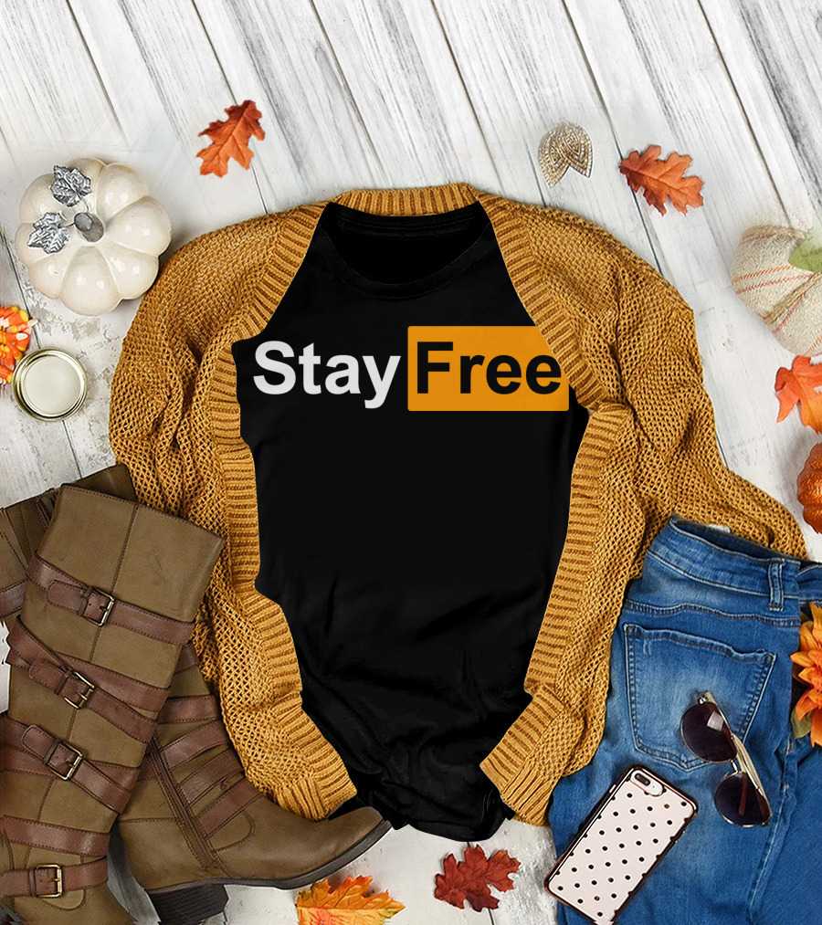 Stay Free Bold Text on Black and Orange Background T-Shirt