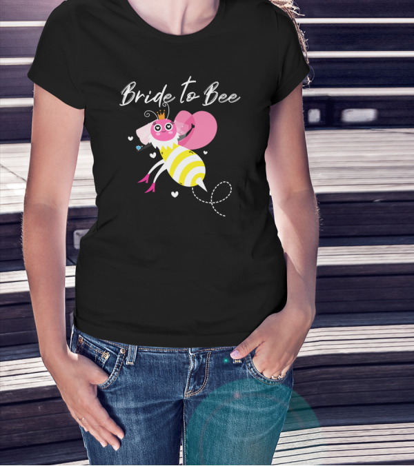 Bride To Bee Pink Heart And Crowned Bee With Heels T-Shirt