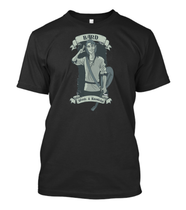 Bard Words And Knowledge T-Shirt
