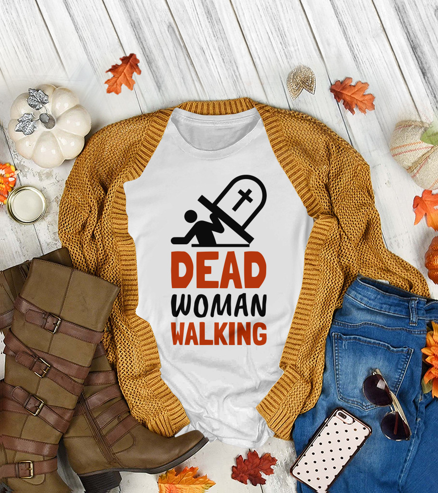 Dead Woman Walking Tombstone T-Shirt