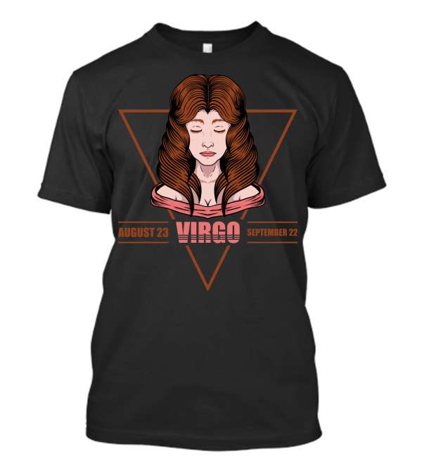 August 23 Virgo September 22 T-Shirt