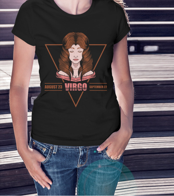 August 23 Virgo September 22 T-Shirt