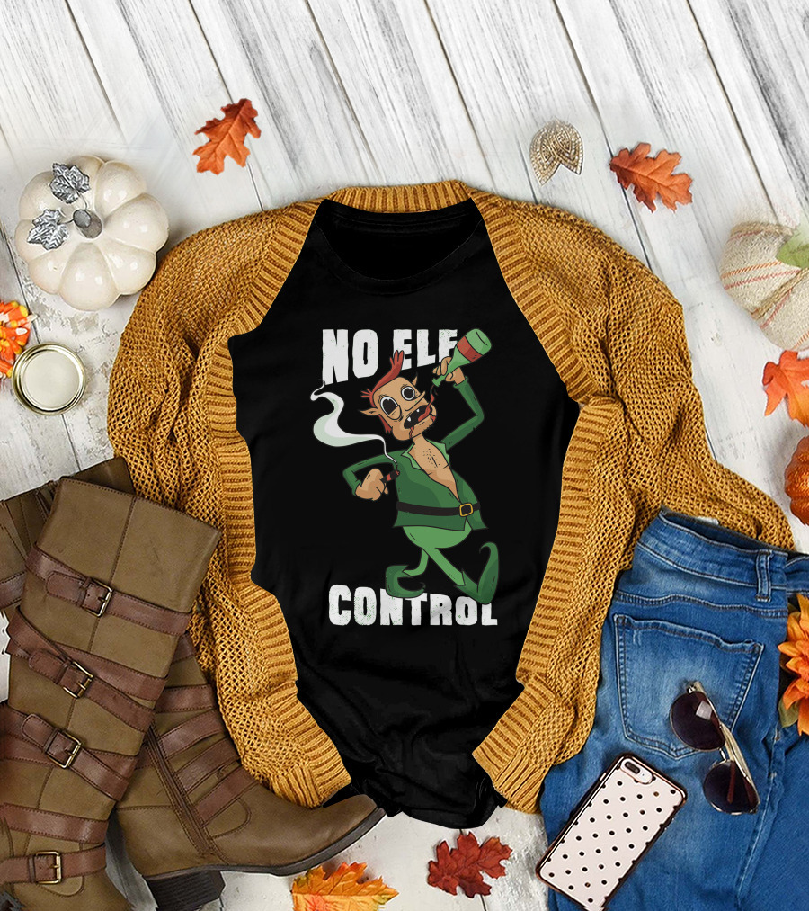 NO ELF CONTROL Funny Drinking Elf Holiday Humor T-Shirt