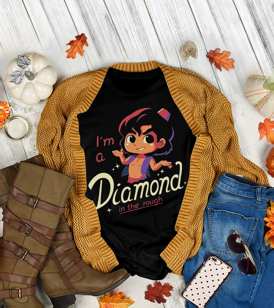 I'm a Diamond in the Rough T-Shirt
