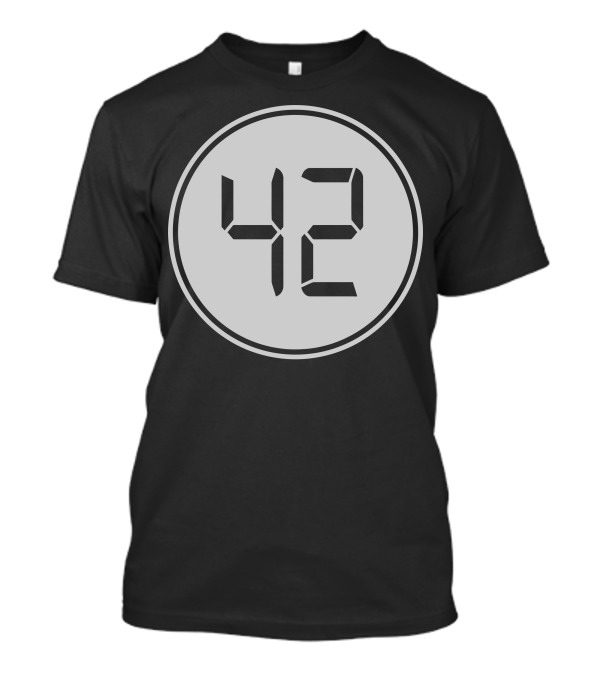 42 The Meaning Of Life The Universe And Everything Digital Display T-Shirt