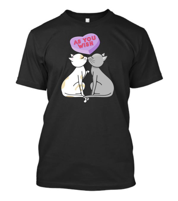 Cats In Love As You Wish T-Shirt