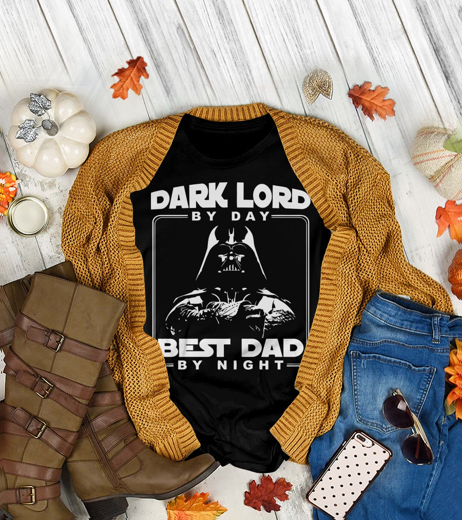 Dark Lord By Day Best Dad By Night Darth Vader T-Shirt