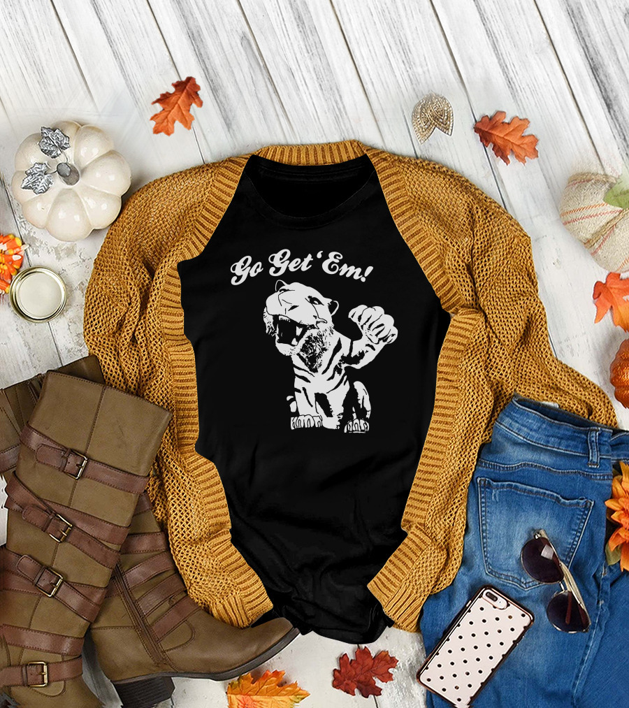 Go Get 'Em Tiger Motivational T-Shirt