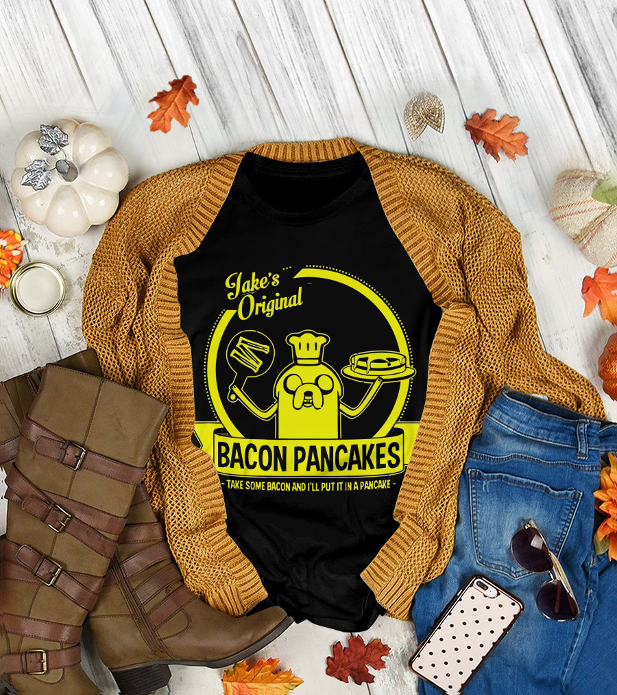 Jake's Original Bacon Pancakes - Take Some Bacon and I'll Put It in a Pancake T-Shirt