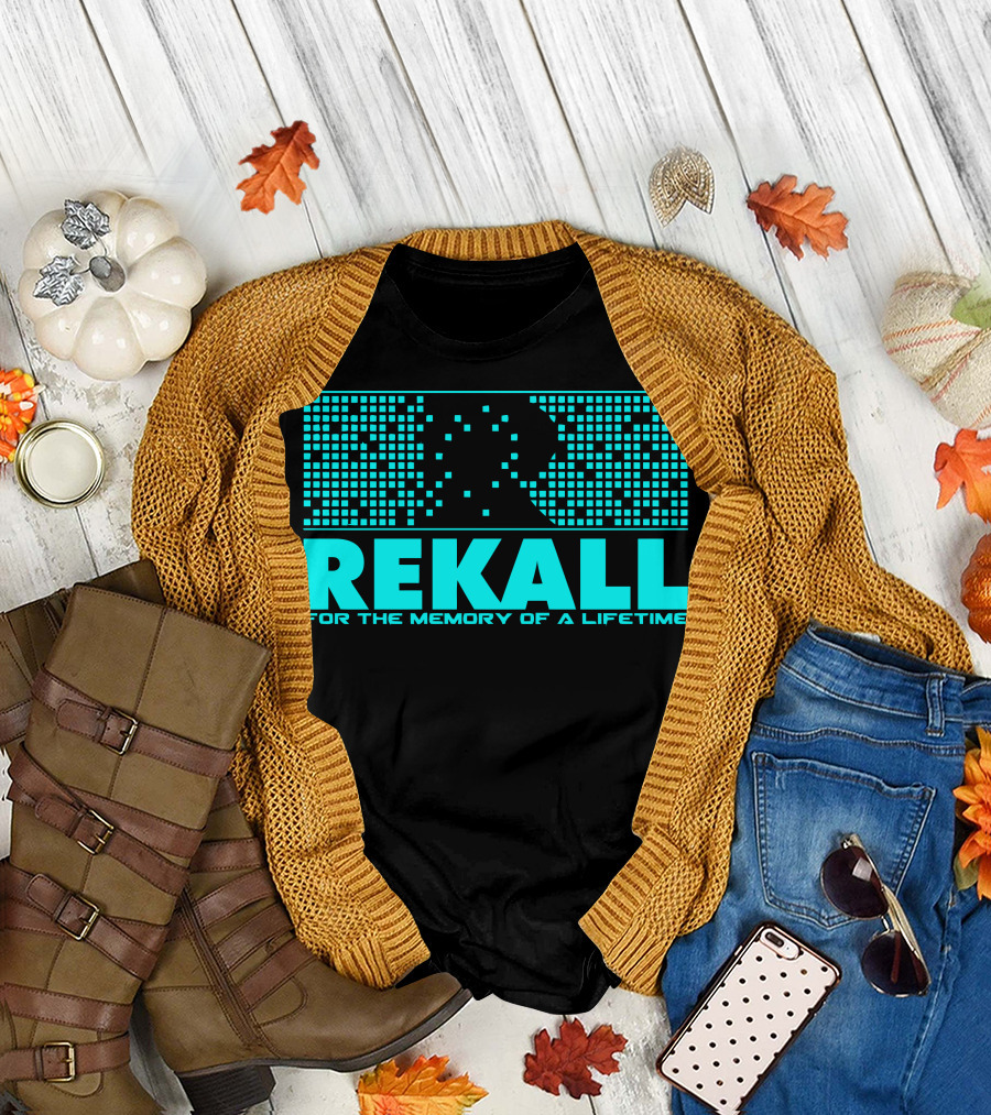 REKALL FOR THE MEMORY OF A LIFETIME T-Shirt
