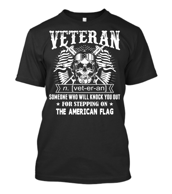 VETERAN Definition Skull Goggles Crossed Rifles American Flags T-Shirt