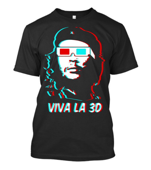 Viva La 3D T-Shirt