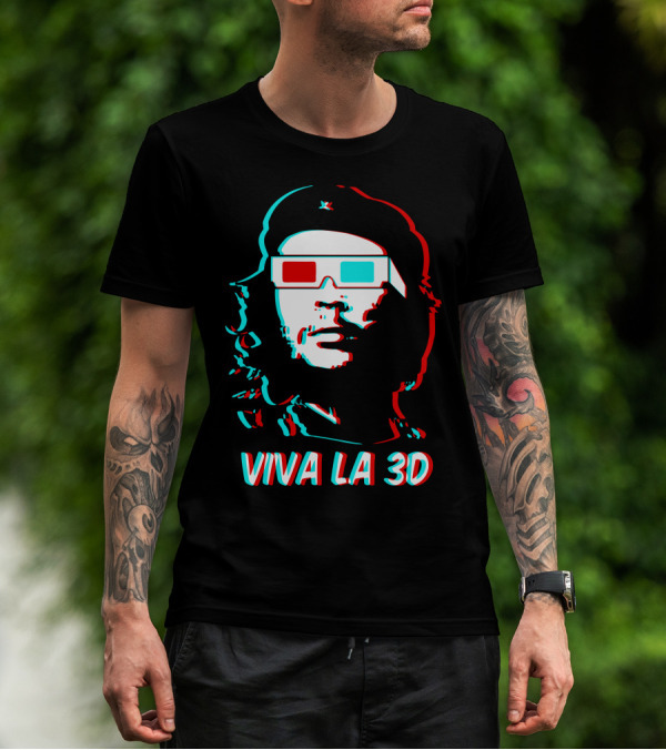 Viva La 3D T-Shirt