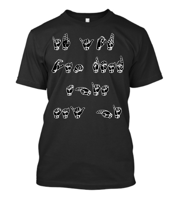 American Sign Language Hand Signs T-Shirt