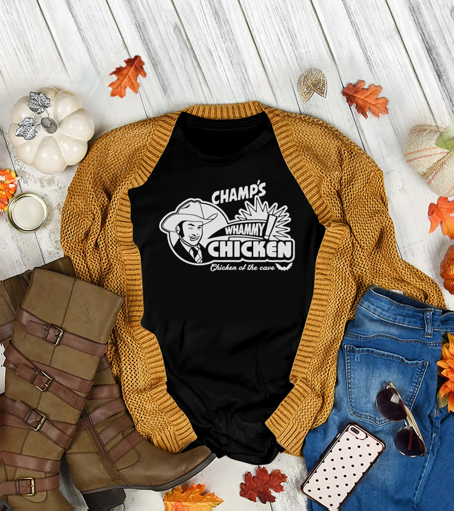 CHAMP'S WHAMMY CHICKEN Chicken of the Cave T-Shirt