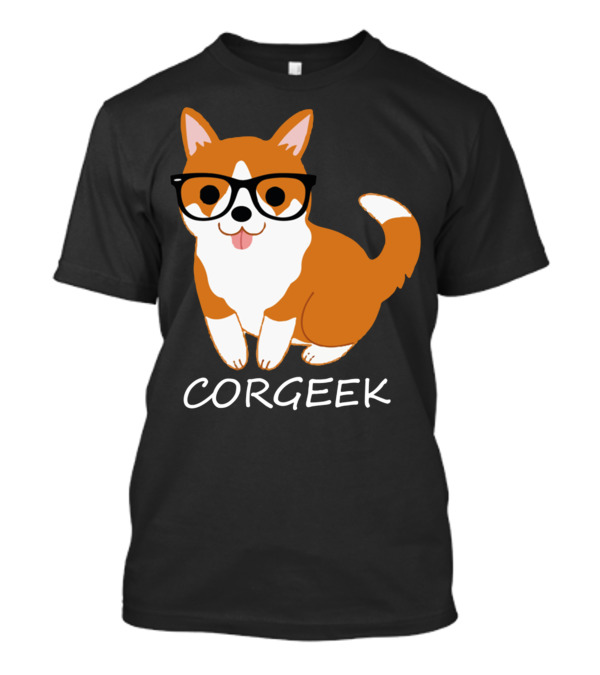 Corgeek Glasses Corgi Cute Dog Nerdy Fun T-Shirt