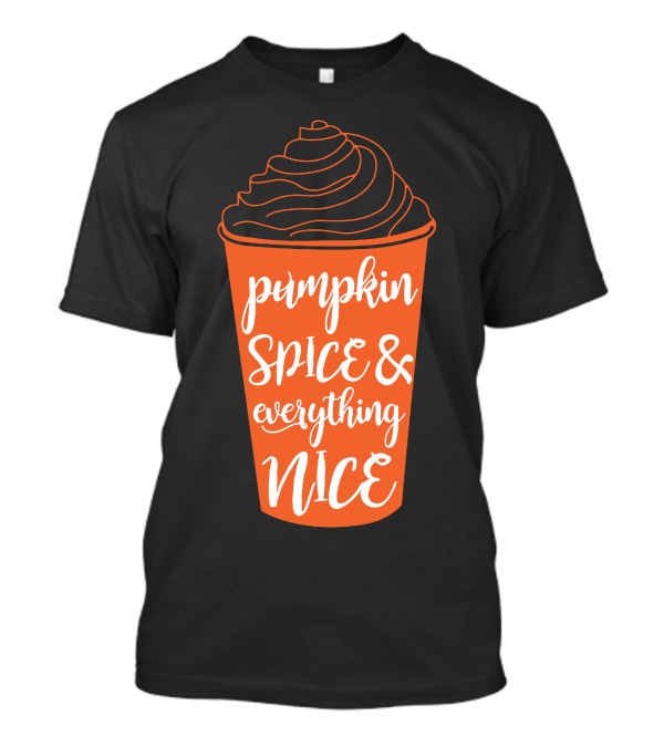 Pumpkin Spice And Everything Nice Halloween Cup T-Shirt