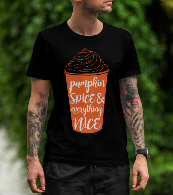 Pumpkin Spice And Everything Nice Halloween Cup T-Shirt